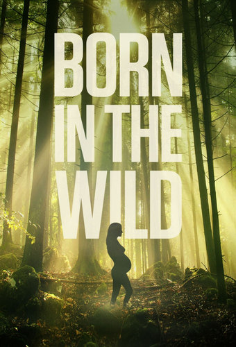 Born in the Wild (US)