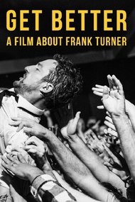 Get Better: A Film About Frank Turner