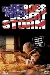 The Heroes of Desert Storm