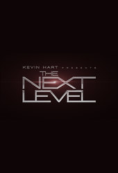 Kevin Hart Presents: The Next Level