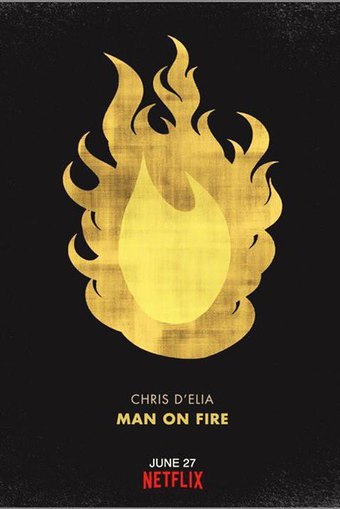 Chris D'Elia: Man on Fire