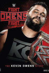 Fight Owens Fight: The Kevin Owens Story
