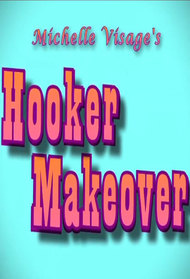 Michelle Visage - Hooker Makeover