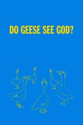 Do Geese See God