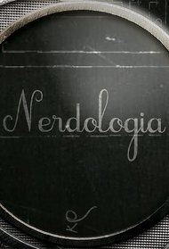 Nerdologia