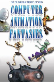 Computer Animation Fantasies