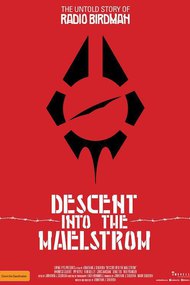 Descent Into the Maelstrom: The Untold Story of Radio Birdman