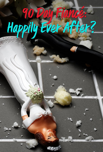 90 Day Fiancé: Happily Ever After?