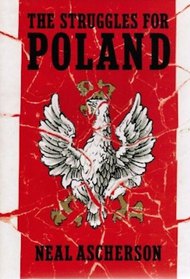 The Struggles For Poland