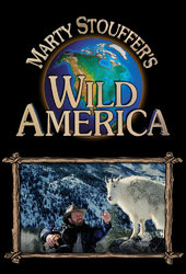 Marty Stouffer's Wild America