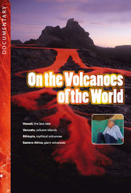 On The Volcanoes Of The World