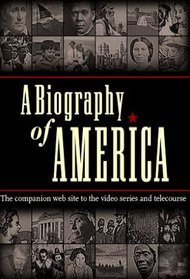 A Biography of America
