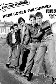 Here Comes the Summer: The Undertones Story