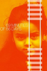69 Minutes of 86 Days