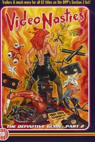 Video Nasties - The Definitive Guide Part 2 - The Section 3 List A-L