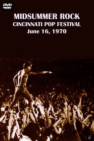 Midsummer Rock: The Cincinnati Pop Festival 1970