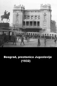 Belgrade - Capital of the Kingdom of Yugoslavia