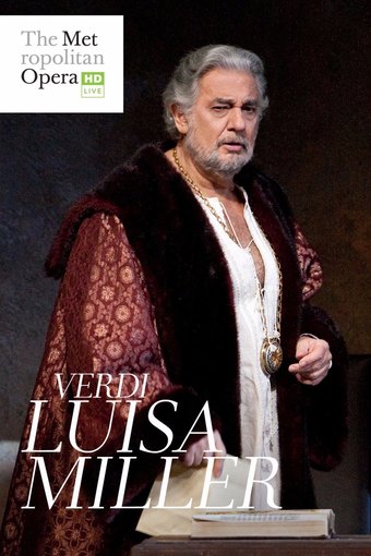 The Metropolitan Opera: Luisa Miller
