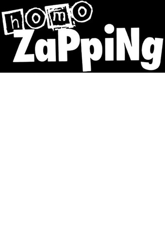 Homo Zapping