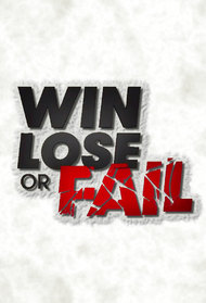 Win Lose or Fail