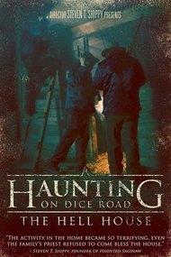 A Haunting on Dice Road: The Hell House