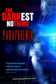 The Darkest Nothing: Paraphrenia