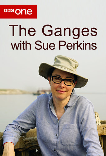The Ganges with Sue Perkins