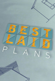 Best Laid Plans