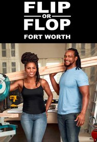 Flip or Flop Fort Worth
