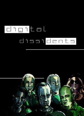 Digital Dissidents
