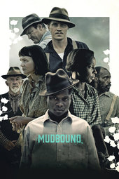 /movies/614570/mudbound