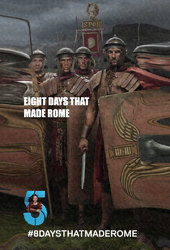 Eight Days That Made Rome
