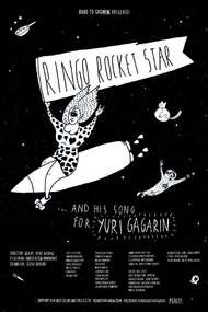 Ringo Rocket Star and His Song for Yuri Gagarin