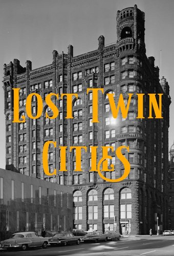 Lost Twin Cities