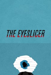 Eyeslicer