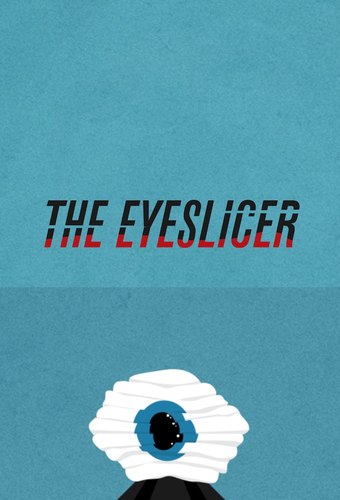 Eyeslicer