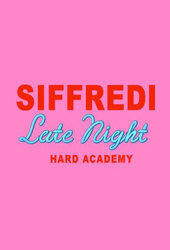 Siffredi Late Night - Hard Academy