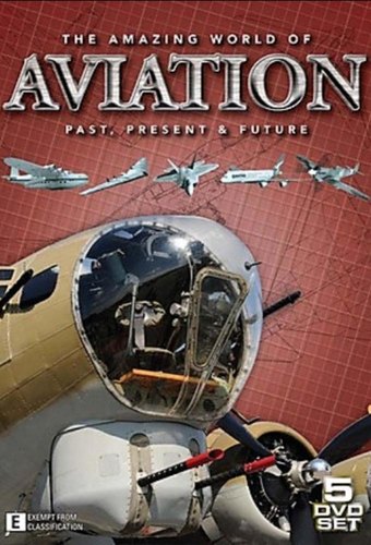 The Amazing World of Aviation