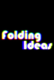 Folding Ideas
