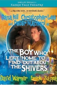 The Boy Who Left Home to Find Out About the Shivers