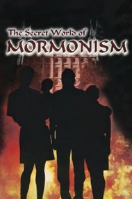 The Secret World of Mormonism