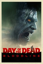 /movies/734510/day-of-the-dead-bloodline
