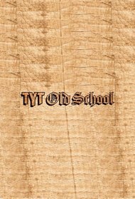 TYT Old School