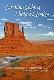 Catching Sight of Thelma & Louise