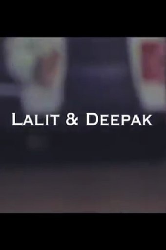Lalit & Deepak