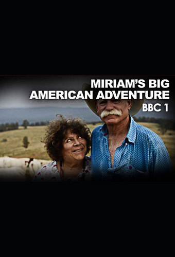 Miriam’s Big American Adventure