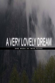 A Very Lovely Dream: One Week in Twin Peaks