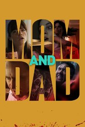/movies/591924/mom-and-dad