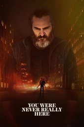 /movies/586072/you-were-never-really-here