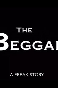 The Beggar: A Freak Story